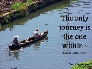 The only journey is the one within