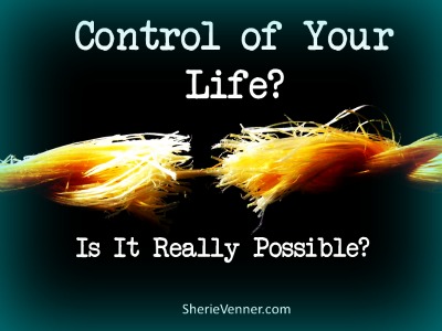 control of your life